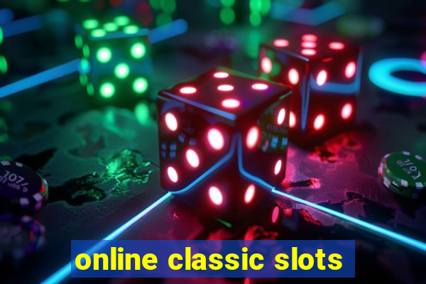 online classic slots