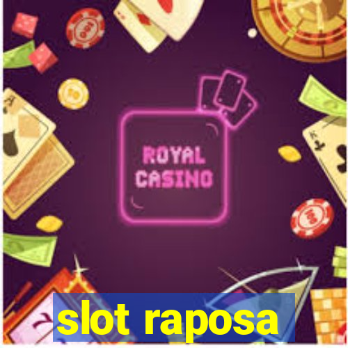 slot raposa