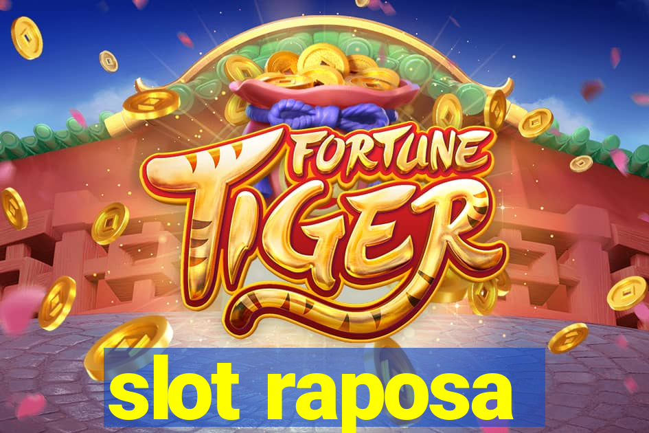 slot raposa