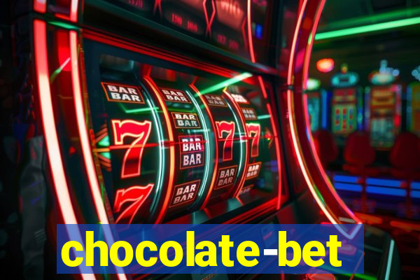 chocolate-bet