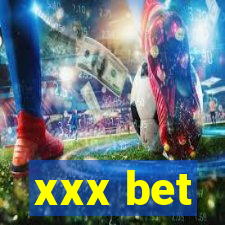 xxx bet