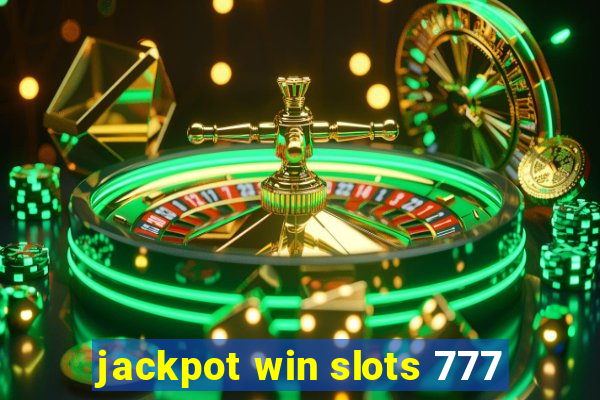 jackpot win slots 777