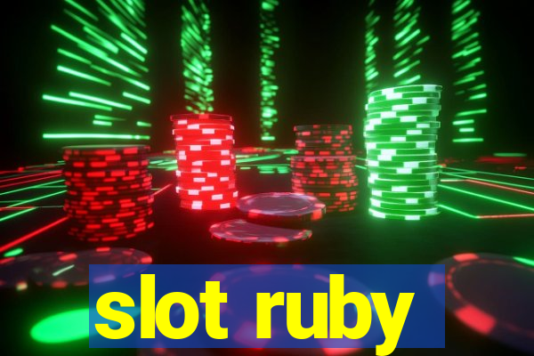 slot ruby