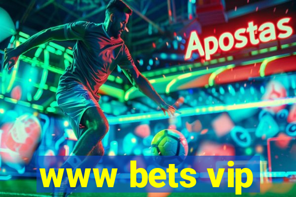 www bets vip