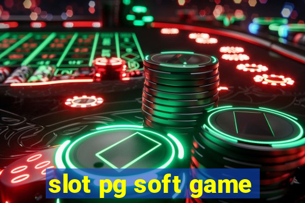 slot pg soft game