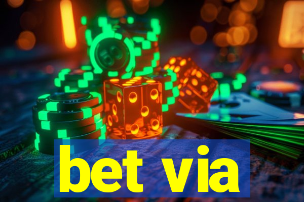 bet via