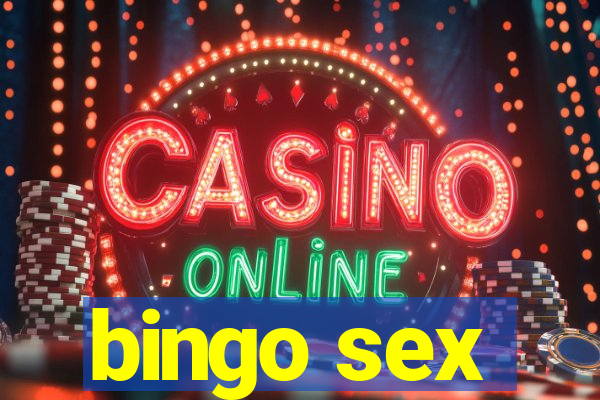 bingo sex