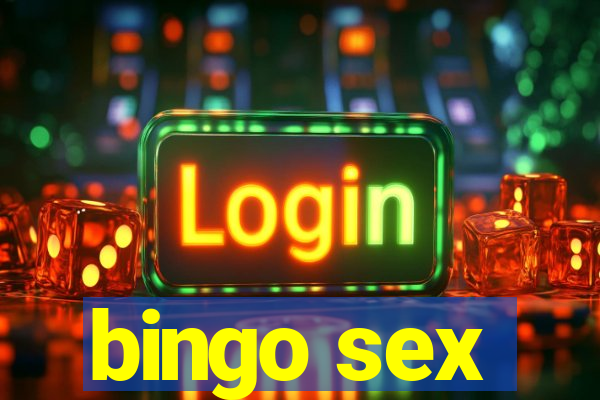 bingo sex