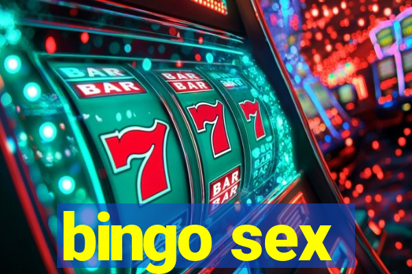 bingo sex