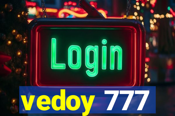 vedoy 777