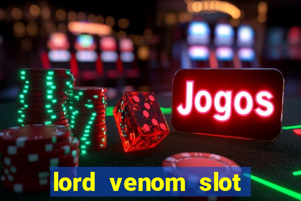 lord venom slot free play