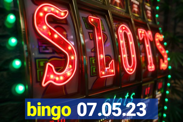 bingo 07.05.23