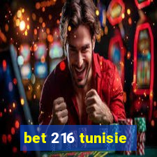 bet 216 tunisie