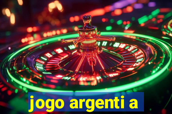 jogo argenti a