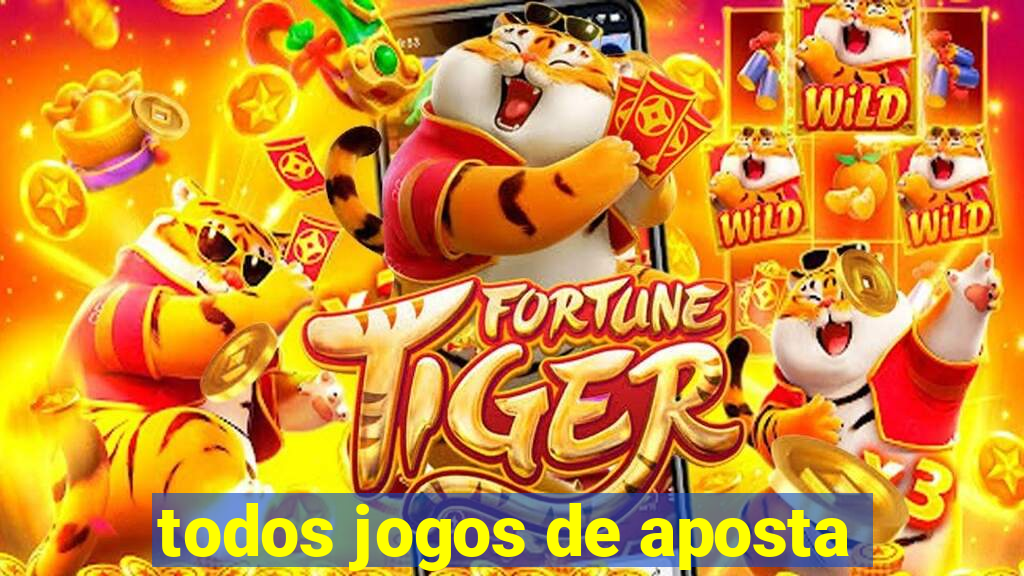 todos jogos de aposta