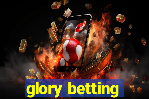 glory betting