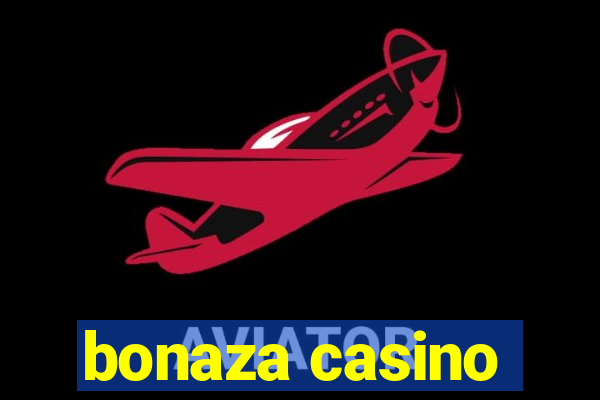 bonaza casino