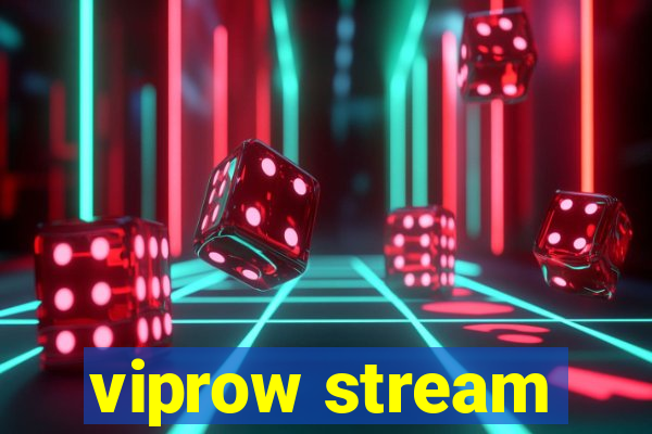 viprow stream