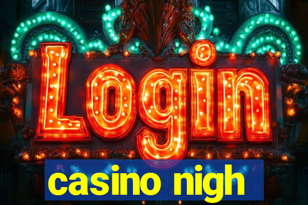 casino nigh