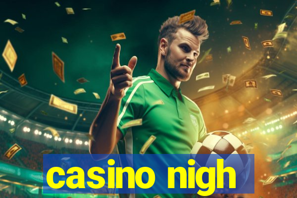 casino nigh