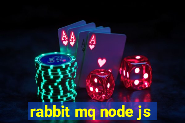 rabbit mq node js