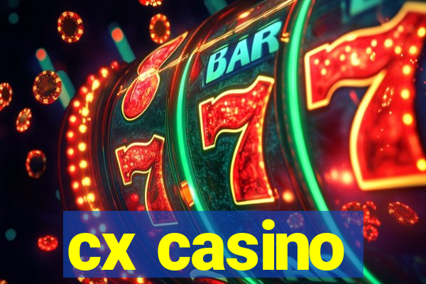 cx casino