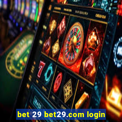 bet 29 bet29.com login