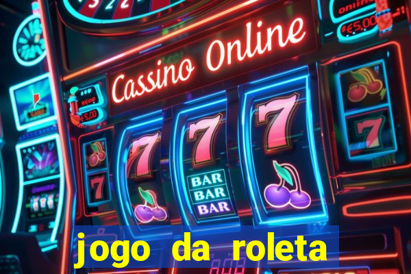 jogo da roleta como jogar