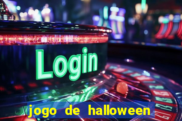 jogo de halloween ca莽a niquel