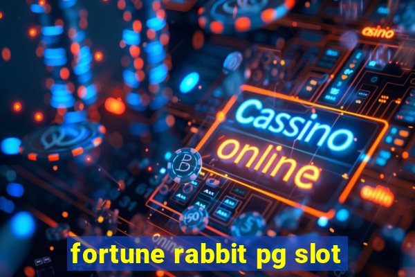 fortune rabbit pg slot