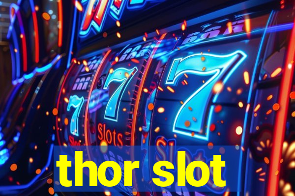 thor slot