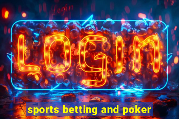 sports betting and poker