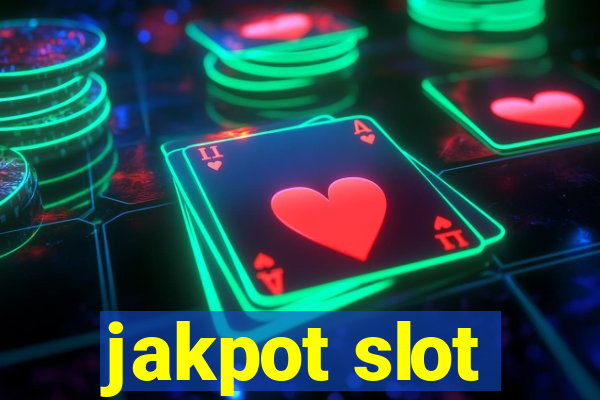 jakpot slot