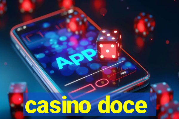 casino doce