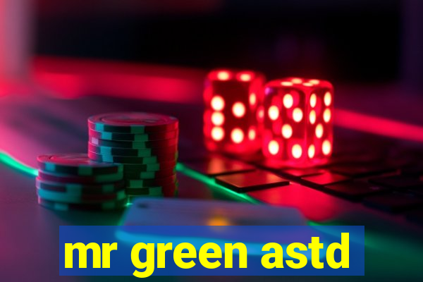 mr green astd