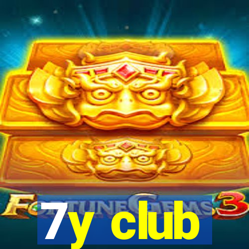 7y club