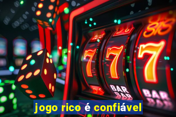 jogo rico é confiável