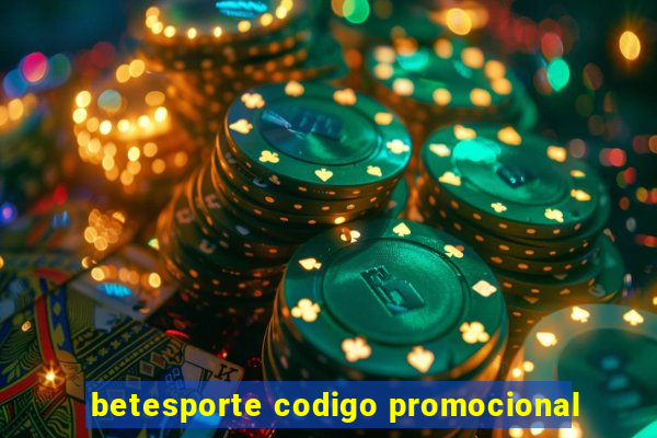 betesporte codigo promocional