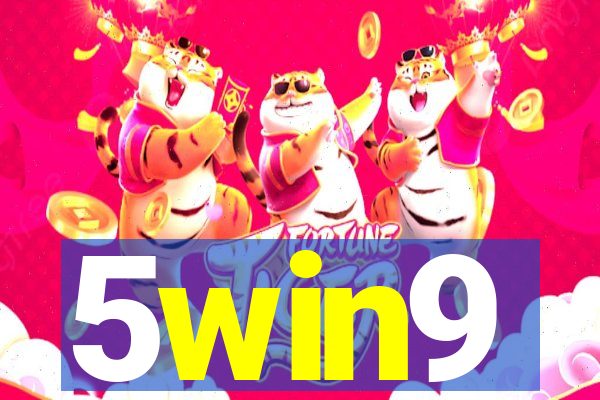 5win9