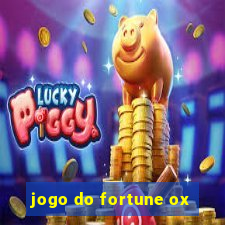 jogo do fortune ox