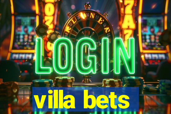 villa bets