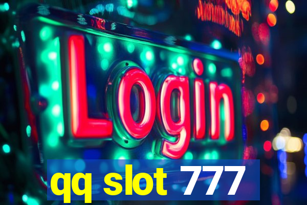 qq slot 777