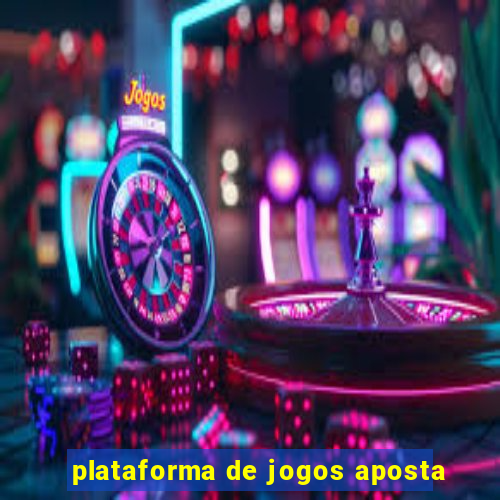 plataforma de jogos aposta