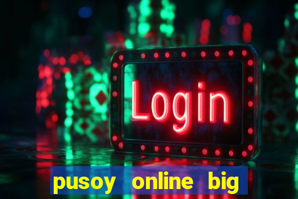 pusoy online big win casino