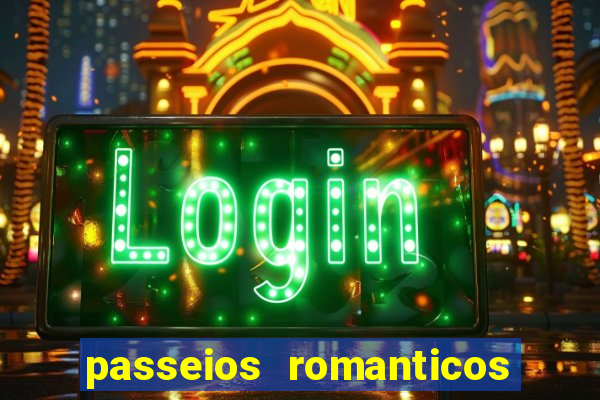 passeios romanticos em sp