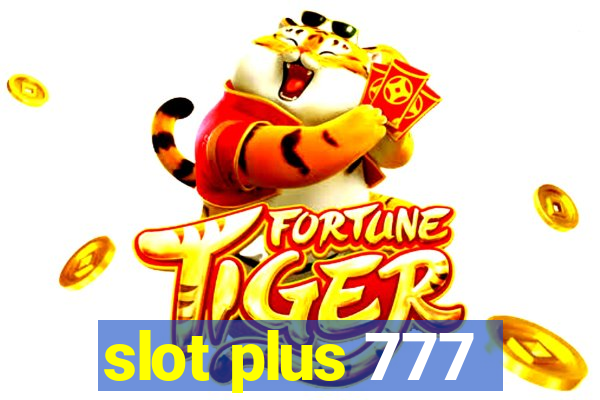 slot plus 777