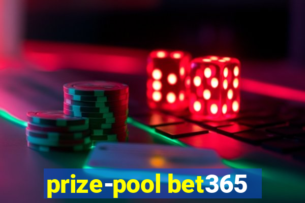 prize-pool bet365