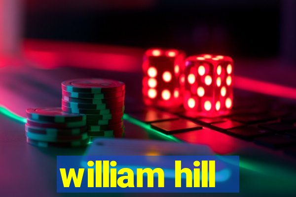 william hill