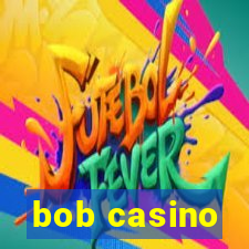 bob casino