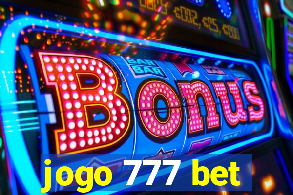 jogo 777 bet